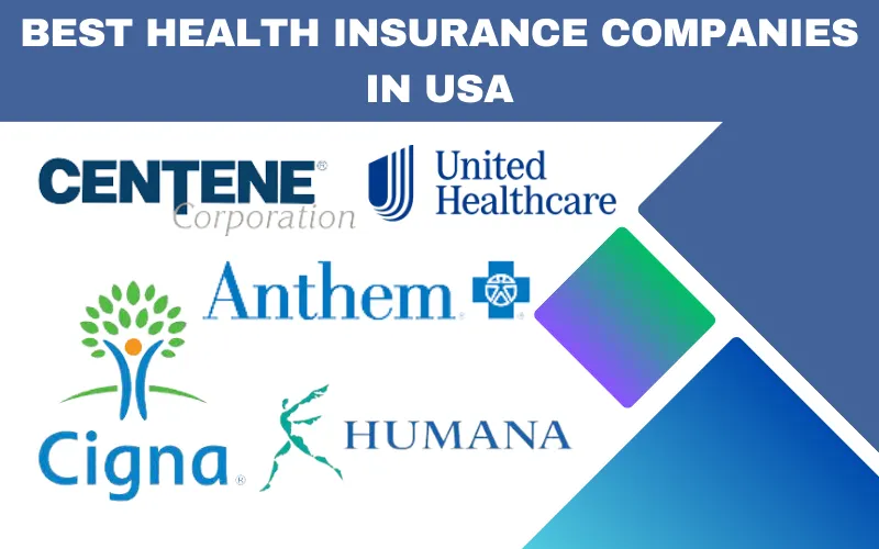 5 Best Health Insurance Companies In USA